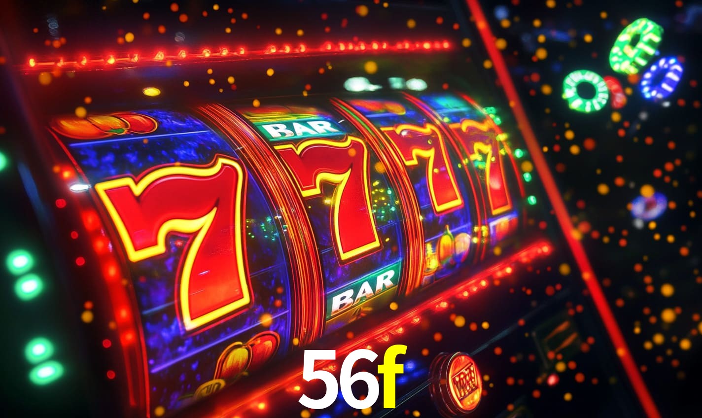 Sinta a adrenalina dos jogos de cassino com 56f
